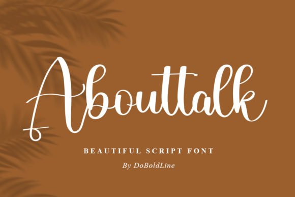Abouttalk: A Handwritten Font for Elegant Design