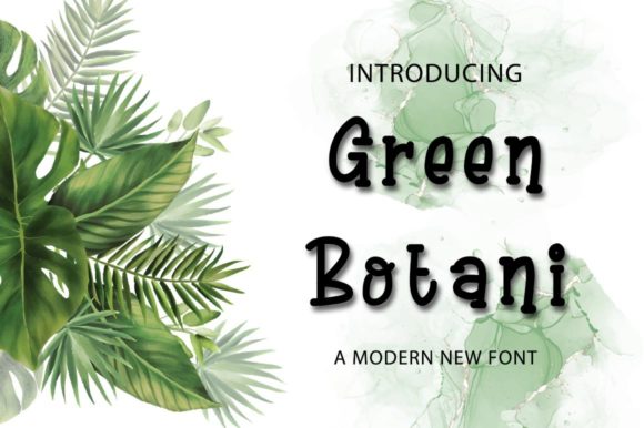 Green Botani: A Serif Font for Elegant Design
