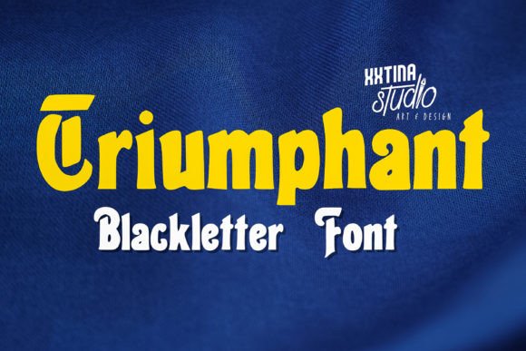 Triumphant: A Bold Blackletter Font